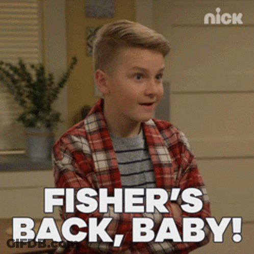 A Boy In A Plaid Shirt Says " Fisher 'S Back Baby ! " GIF