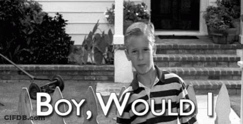 A Boy Is Standing In Front Of A House With The Words Boy Would I GIF