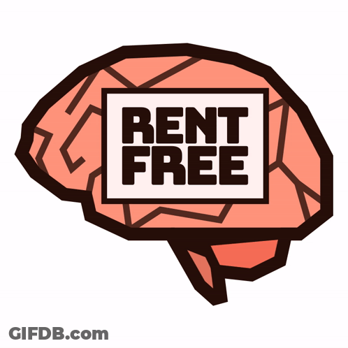 A Brain With A Sign That Says Rent Free Inside Of It GIF