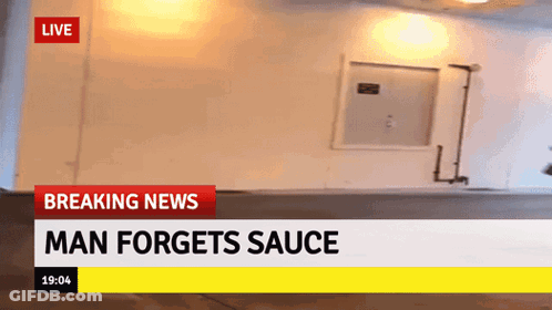 A Breaking News Screen Shows A Man Forgets Sauce GIF