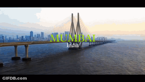 A Bridge Over A Body Of Water With The Word Mumbai India Written On It GIF