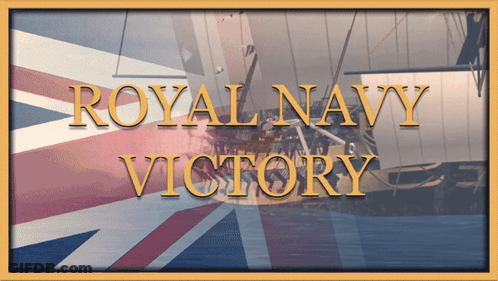 A British Flag With The Words Royal Navy Victory On It GIF