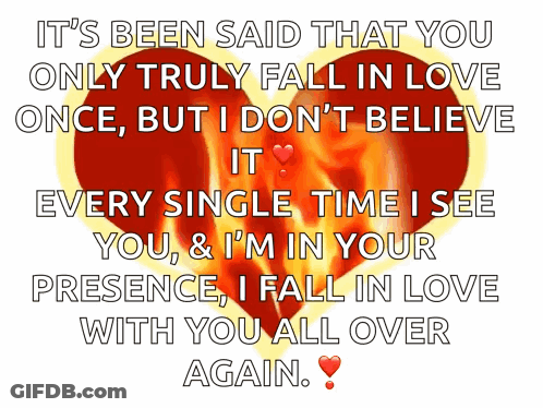 A Broken Heart With The Words It 'S Been Said That You Only Truly Fall In Love Once GIF