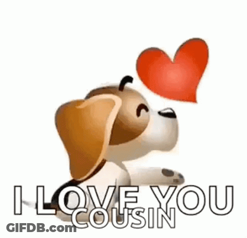 A Brown And White Dog Is Holding A Red Heart In Its Mouth And Saying `` I Love You Cousin '' . GIF