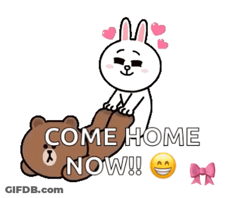 A Brown Bear And A White Rabbit Are Sitting Next To Each Other With The Words Come Home Now GIF