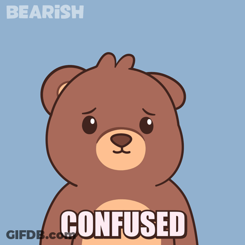 A Brown Teddy Bear With The Word Confused On It GIF