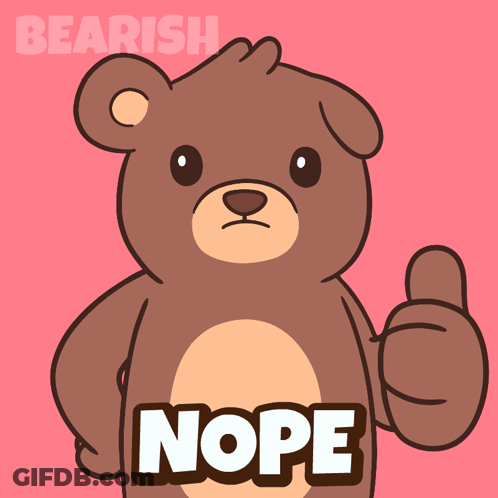 A Brown Teddy Bear With The Word Nope On His Chest GIF