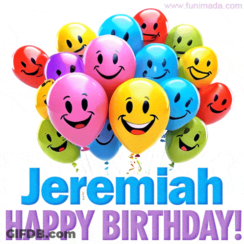 A Bunch Of Colorful Balloons With Smiley Faces On Them And The Words Jeremiah Happy Birthday GIF