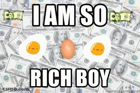 A Bunch Of Money With The Words " I Am So Rich Boy " On It GIF