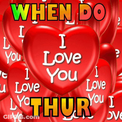 A Bunch Of Red Hearts That Say When Do I Love You GIF