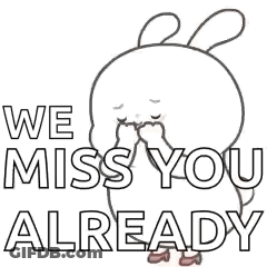 A Bunny Rabbit Is Covering Its Mouth With Its Hand And Saying `` We Miss You Already '' . GIF