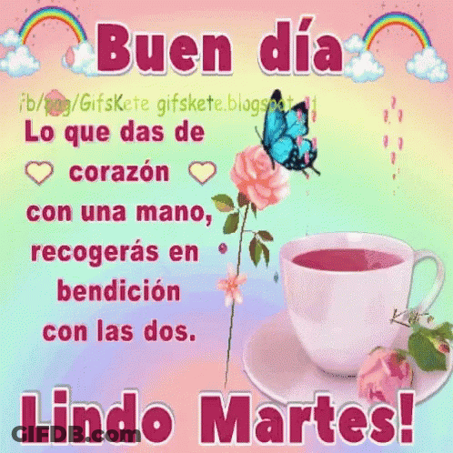 A Butterfly Sits On A Flower Next To A Cup Of Tea And The Words Bueno Dia Lindo Martes GIF