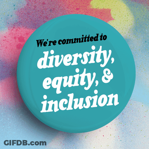 A Button Says We 'Re Committed To Diversity Equity And Inclusion GIF
