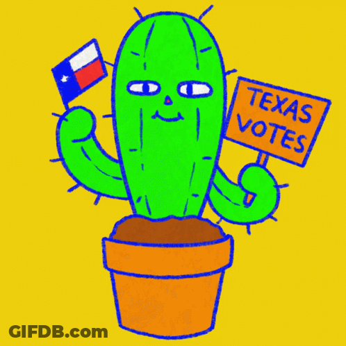 A Cactus Holding A Sign That Says Texas Votes GIF