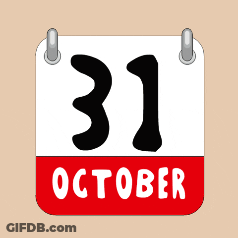 A Calendar With The Date Of October 31 GIF