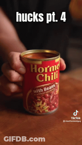 A Can Of Hormel Chili With Beans In Someone 'S Hand GIF