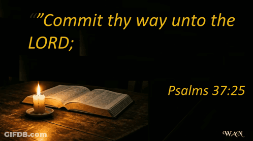 A Candle Sits On A Table Next To An Open Bible With A Quote From Psalms 37:25 GIF