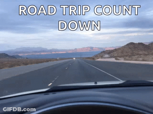 A Car Driving Down A Road With The Words " Road Trip Count Down " Above It GIF