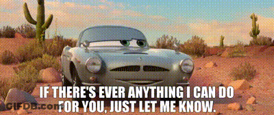 A Car From The Movie Cars Says If There 'S Ever Anything I Can Do For You , Just Let Me Know GIF