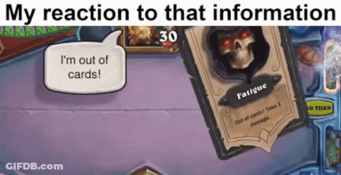 A Card That Says Fatigue Is On A Table With A Speech Bubble Saying I 'M Out Of Cards GIF