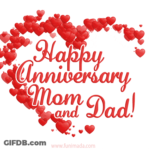 A Card That Says Happy Anniversary Mom And Dad With Red Hearts GIF
