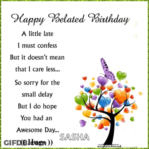 A Card That Says Happy Belated Birthday With A Tree With Hearts And A Butterfly On It GIF
