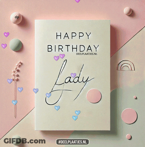 A Card That Says Happy Birthday Lady Is Surrounded By Hearts GIF
