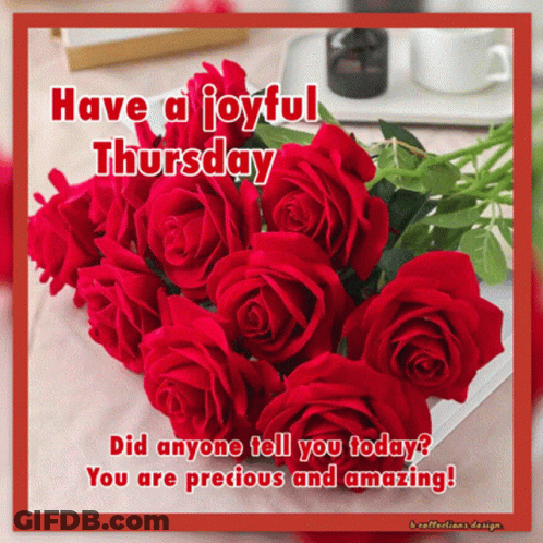 A Card That Says Have A Joyful Thursday With A Bunch Of Red Roses GIF