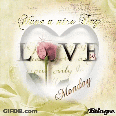 A Card That Says Have A Nice Day Monday With A Heart GIF