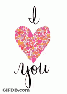 A Card That Says I Love You With A Heart Made Up Of Smaller Hearts GIF