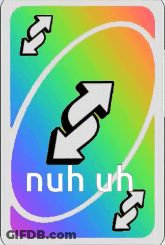 A Card That Says Nuh Uh On It With Arrows Pointing In Opposite Directions GIF
