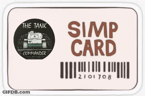A Card That Says Simp Card With A Picture Of A Tank GIF