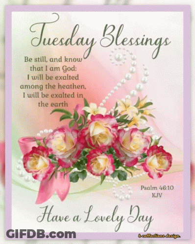 A Card That Says Tuesday Blessings And Has Flowers And Pearls GIF