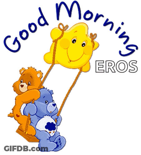 A Care Bear Sitting On A Swing With The Words " Good Morning Eros " GIF
