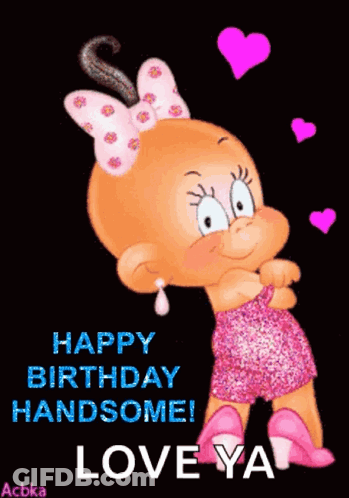 A Cartoon Baby Girl With A Pink Bow On Her Head Says Happy Birthday Handsome ! Love Ya . GIF