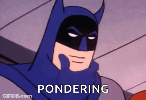 A Cartoon Batman Is Holding His Hand To His Face And The Word Pondering Is Written Below Him . GIF