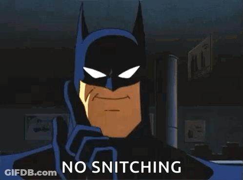 A Cartoon Batman Says " No Snitching " In Front Of A Dark Background GIF
