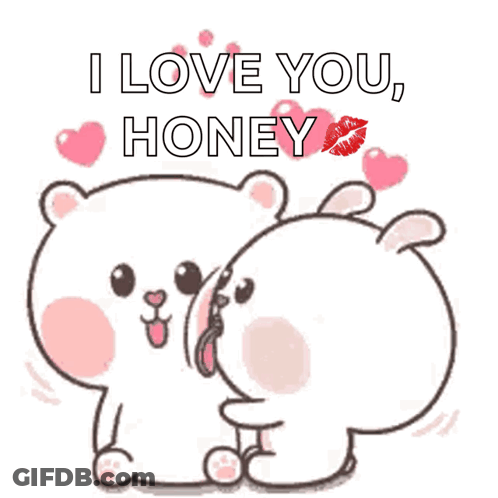A Cartoon Bear And Rabbit Kissing With The Words I Love You Honey GIF