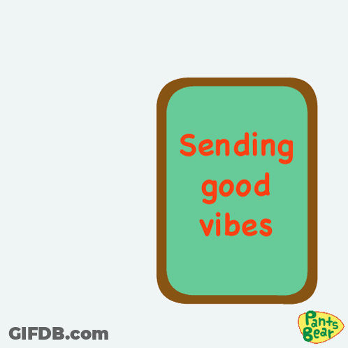 A Cartoon Bear Holding A Sign That Says " Sending Good Vibes " GIF