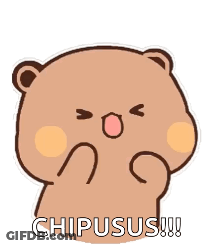A Cartoon Bear Is Making A Funny Face And Saying Chipusus !!! GIF