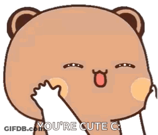 A Cartoon Bear With A Cat 'S Paw On Its Face And The Words `` You 'Re Cute '' . GIF