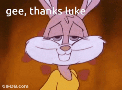 A Cartoon Bunny Says Gee Thanks Luke With A Yellow Shirt On GIF