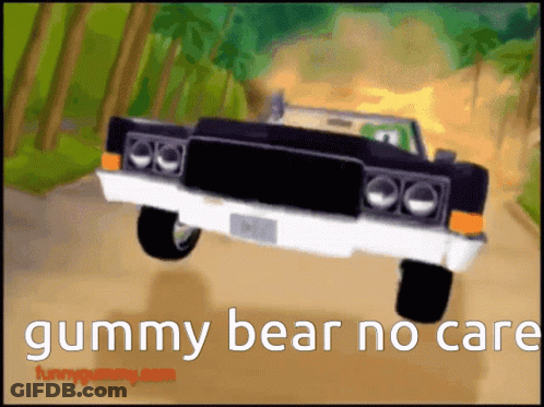 A Cartoon Car Is Driving Down A Dirt Road With The Words Gummy Bear No Care On The Bottom GIF