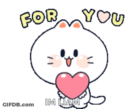 A Cartoon Cat Holding A Pink Heart With The Words For You Im Liam Below It GIF