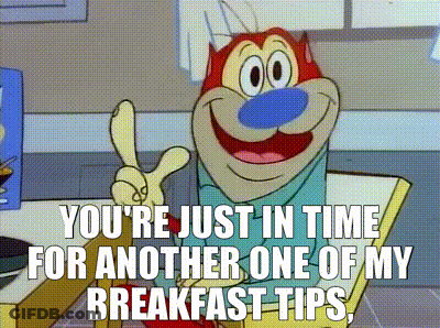 A Cartoon Cat Is Giving A Thumbs Up And Says " You 'Re Just In Time For Another One Of My Breakfast Tips " GIF
