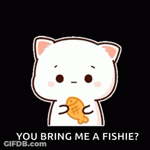 A Cartoon Cat Is Holding A Fish And Asking If You Bring Me A Fishie . GIF