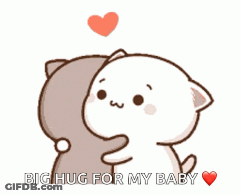 A Cartoon Cat Is Hugging Another Cat With The Words Big Hug For My Baby GIF