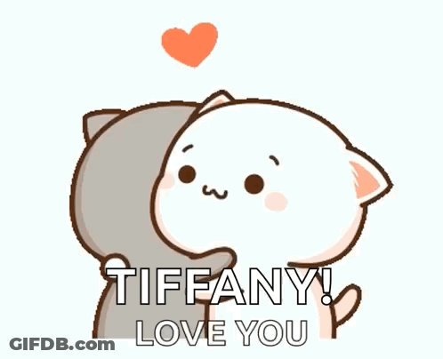 A Cartoon Cat Is Hugging Another Cat With The Words `` Tiffany ! Love You '' Written Above Them . GIF