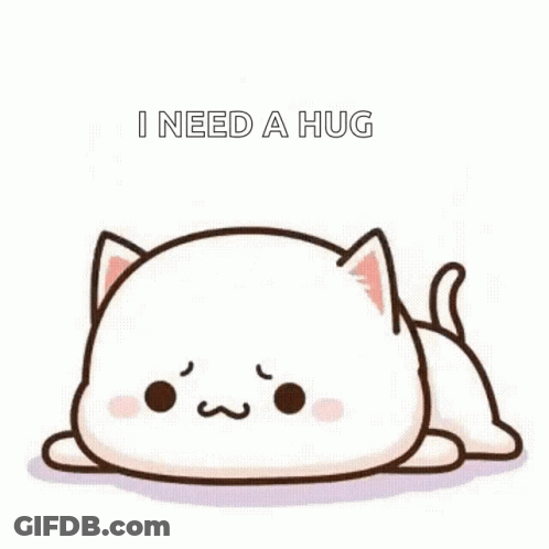A Cartoon Cat Is Laying Down On The Floor And Says `` I Need A Hug '' . GIF