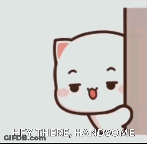 A Cartoon Cat Is Peeking Out From Behind A Wall And Saying Hey There , Handsome . GIF